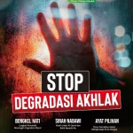 STOP DEGRADASI AKHLAK - EDISI 209 DESEMBER 2024